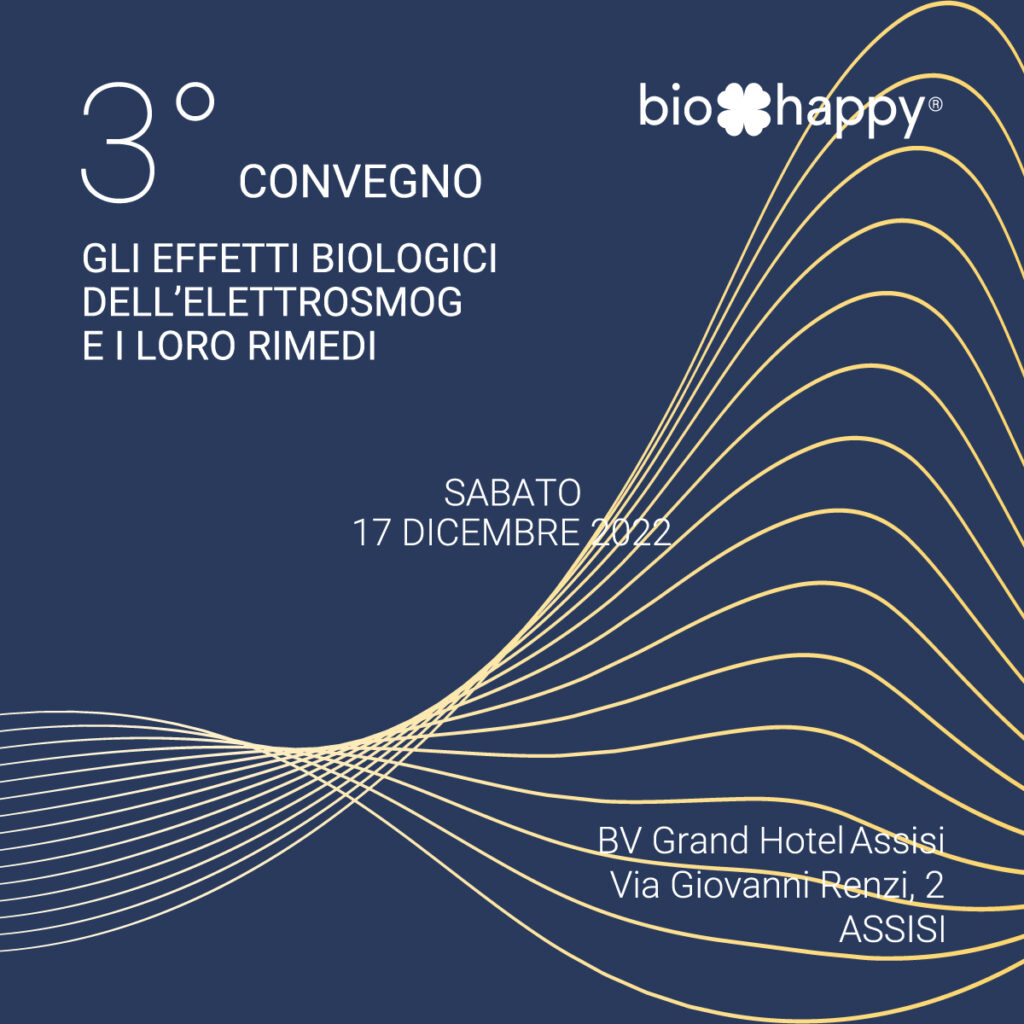 Scopri di più sull'articolo 3° convegno “GLI EFFETTI BIOLOGICI DELL’ELETTROSMOG E I LORO RIMEDI”